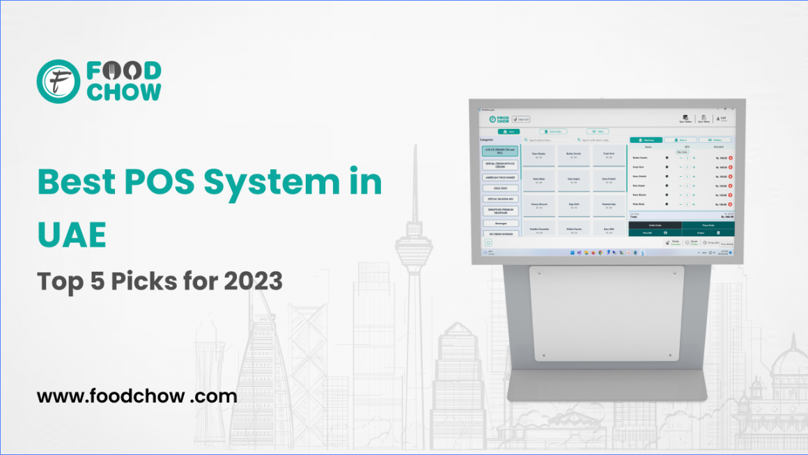 Best POS System in UAE: Top 5 Picks for 2023