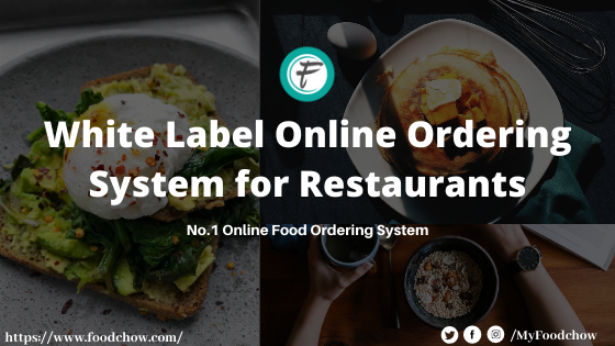 White Label Platform for Online Food Ordering Solution